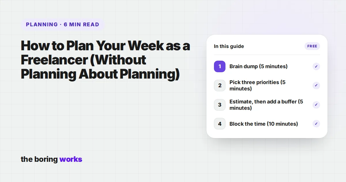 Cover of the guide: How to Plan Your Week as a Freelancer (Without Planning About Planning)